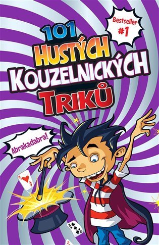 101 hustých kouzelnických triků – Barb Whiter