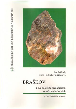 Braškov - nové naleziště přezleticienu ve středních Čechách – Ivana Fridrichová-Sýkorová, Jan Fridrich