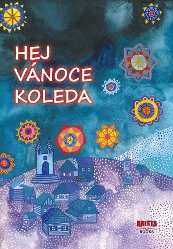 Hej, Vánoce, koleda – Zdeňka Šíchová