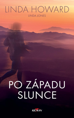 Po západu slunce – Linda Howard, Linda Jones