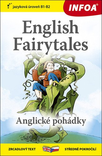 Anglické pohádky / English Fairytales - Zrcadlová četba (B1-B2) – Joseph Jacobs