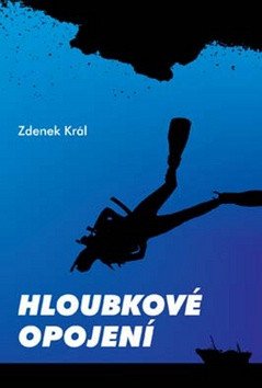 Hloubkové opojení – Zdeněk Král
