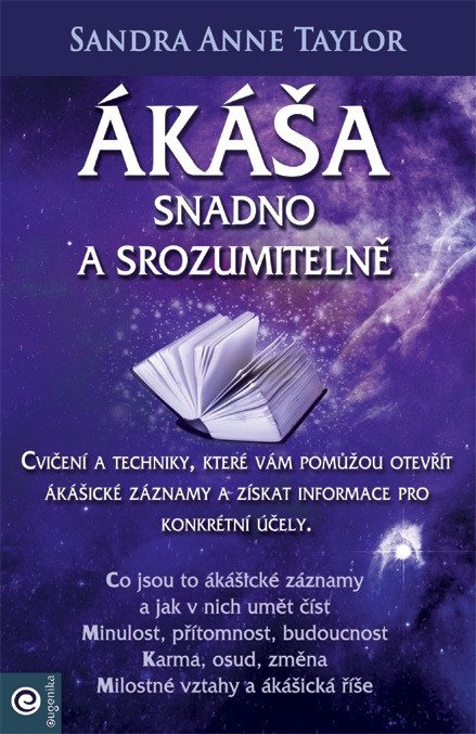 Ákáša snadno a srozumitelně – Taylorová Sandra Anne