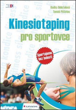 Kinesiotaping pro sportovce – Radka Doležalová, Tomáš Pětivlas