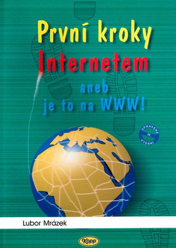 První kroky internetem aneb... – Lubor Mrázek