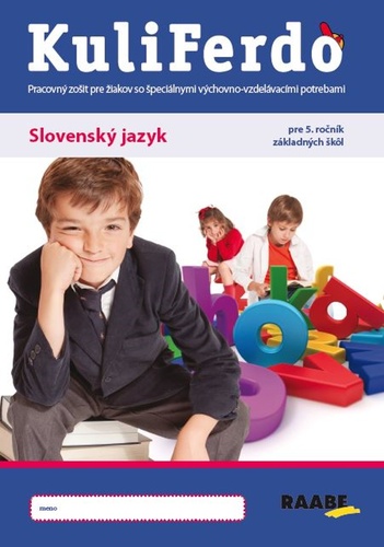 Kuliferdo - Slovenský jazyk pre 5.ročník ZŠ – Magdaléna Labudová, Eva Jalakšová