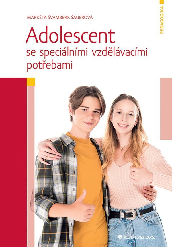 Adolescent se speciálními vzdělávacími potřebami – Markéta Švamberk Šauerová