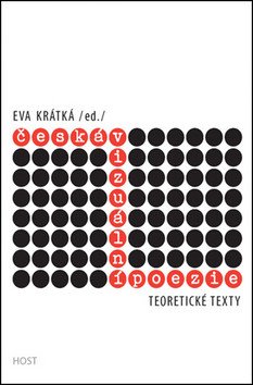 Česká vizuální poezie - Teoretické texty – Eva Krátká