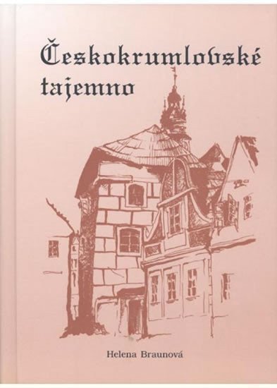 Českokrumlovské tajemno – Helena Braunová