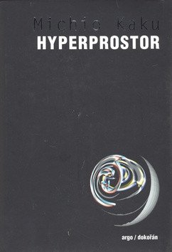 Hyperprostor – Michio Kaku