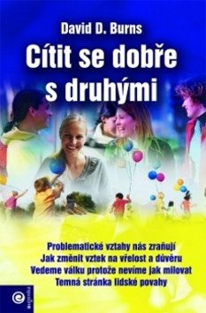 Cítit se dobře s druhými – David D. Burns