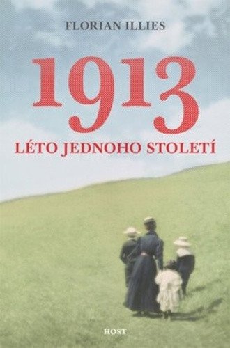 1913 Léto jednoho století – Florian Illies