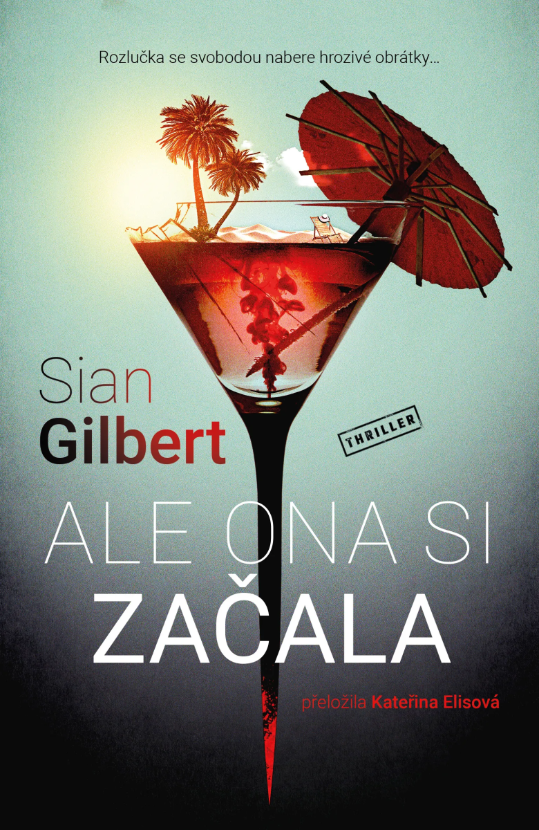 Ale ona si začala – Sian Gilbert