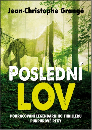 Poslední lov – Jean-Christophe Grangé