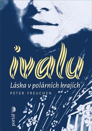Ivalu – Peter Freuchen