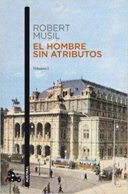 El hombre sin atributos – Robert Musil