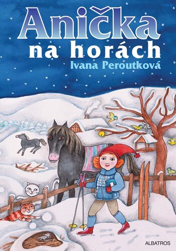 Anička na horách – Ivana Peroutková