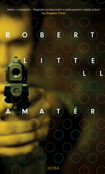 Amatér – Robert Littell