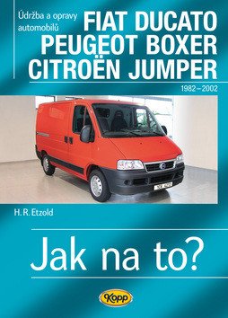 Fiat Ducato / Peugeot Boxer / Citröen Jumper - Jak na to? 25 – Hans-Rüdiger Etzold