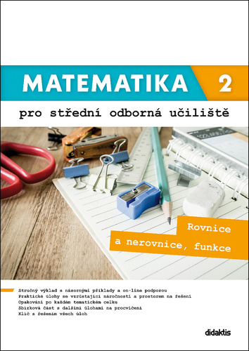 Matematika 2 pro střední odborná učiliště – Kateřina Marková, Lenka Macálková