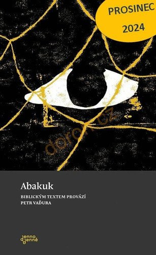 Abakuk - Biblickým textem provází Petr Vaďura – Petr Vaďura