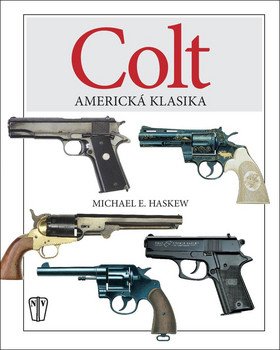 COLT - Americká klasika – Michael E. Haskew