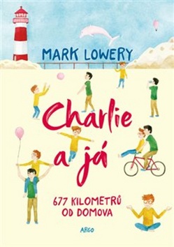 Charlie a já – Mark Lowery