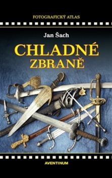 Chladné zbraně – Jan Šach