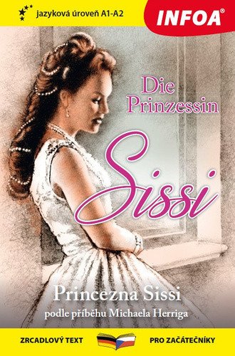 Princezna Sissi - Zrcadlová četba (A1-A2) – Michael Herrig