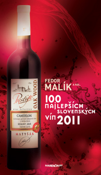 100 najlepších slovenských vín 2011 – Fedor Malík