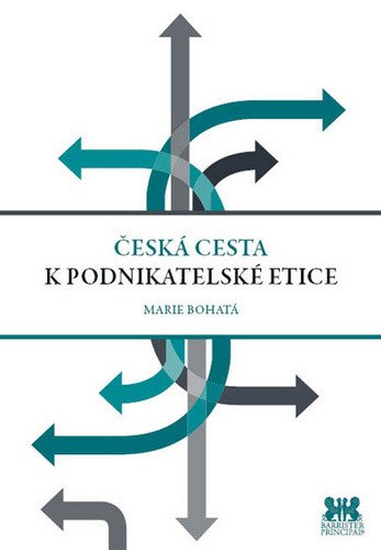 Česká cesta k podnikatelské etice – Marie Bohatá