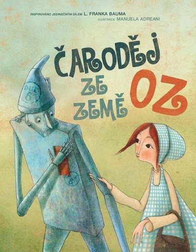 Čaroděj ze země Oz - NV – Manuela Adreani