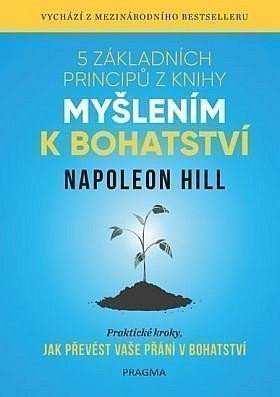 5 základních principů z knihy Myšlením k bohatství – Napoleon Hill