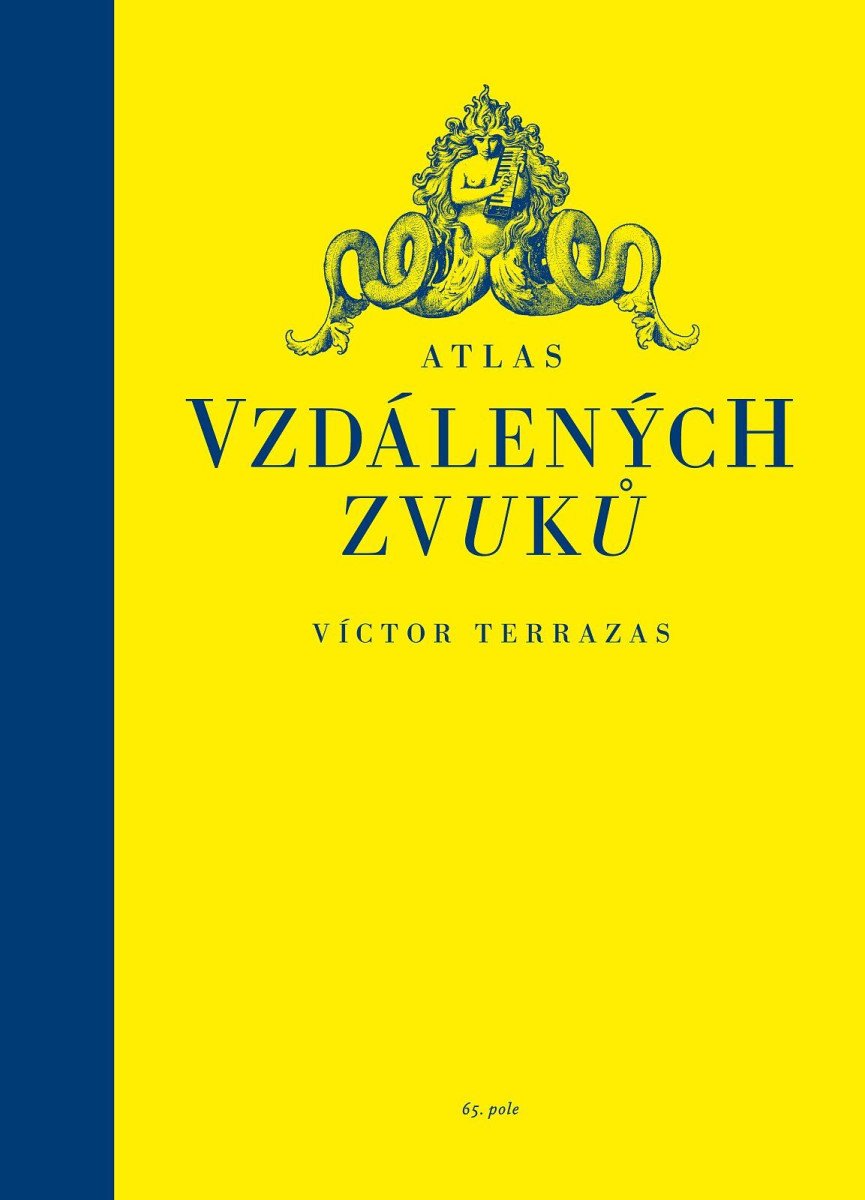 Atlas vzdálených zvuků – Víctor Terrazas Chamorro