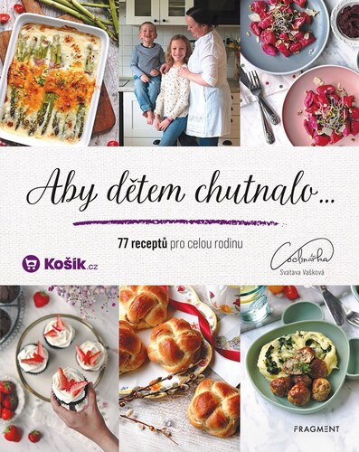 Aby dětem chutnalo – Svatava Vašková