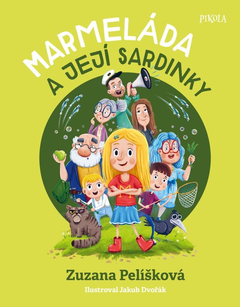 Marmeláda a její sardinky – Zuzana Pelíšková