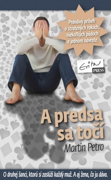 A predsa sa točí – Martin Petro