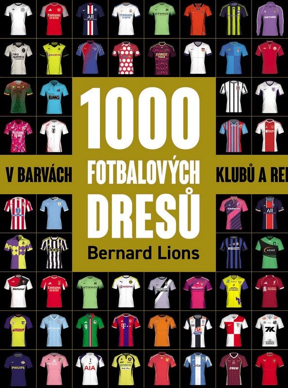 1000 fotbalových dresů v barvách klubů a reprezentací – Bernad Lions