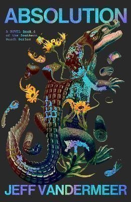 Absolution – Jeff VanderMeer