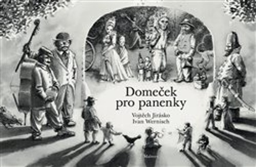 Domeček pro panenky – Ivan Wernisch