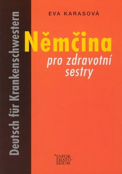 Němčina pro zdravotní sestry – Eva Karasová