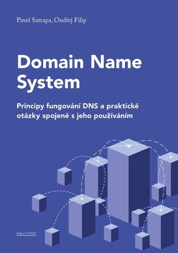 Domain Name System - Principy fungování – Pavel Satrapa