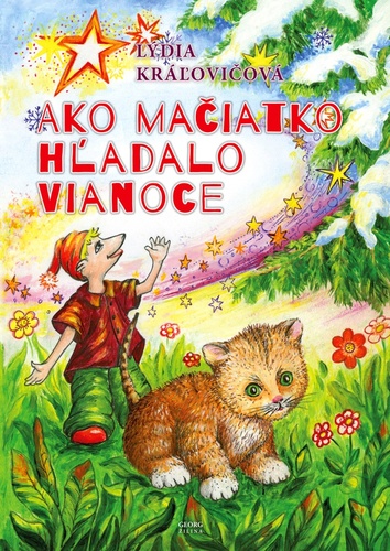 Ako mačiatko hľadalo Vianoce – Lýdia Kráľovičová