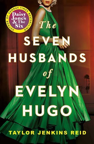 The Seven Husbands of Evelyn Hugo – Taylor Jenkins Reid