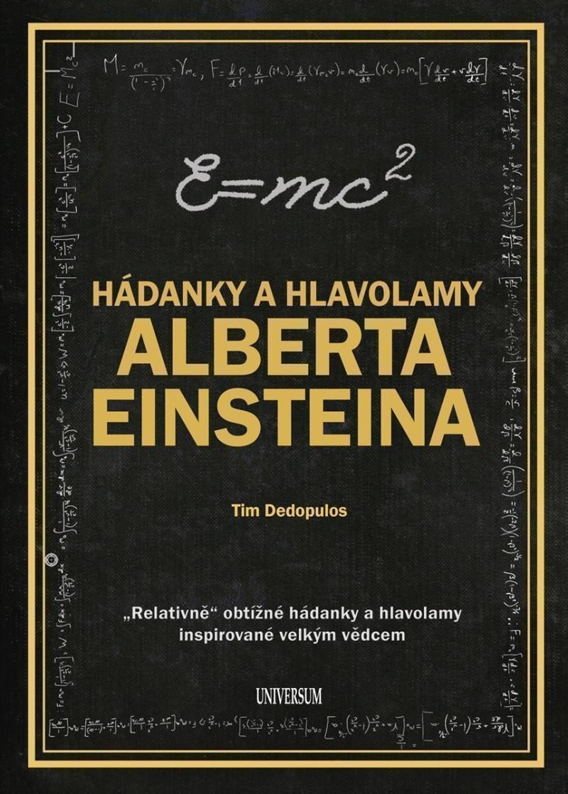 Hádanky a hlavolamy Alberta Einsteina – Tim Dedopulos