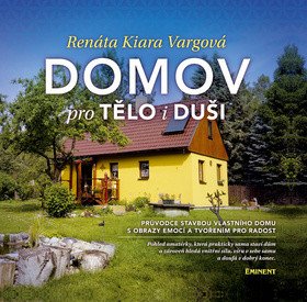 Domov pro tělo i duši – Renáta Kiara Vargová
