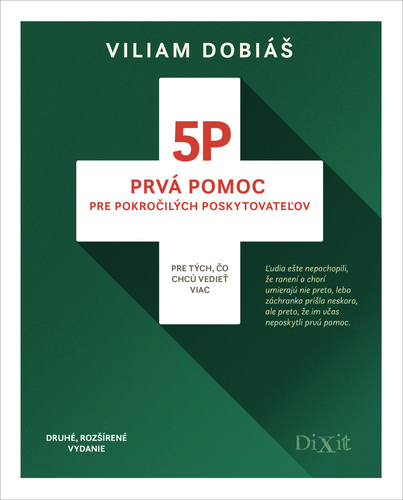 5P Prvá pomoc pre pokročilých poskytovateľov – Viliam Dobiáš