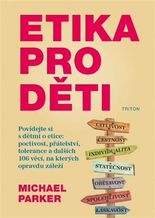Etika pro děti – Michael Parker