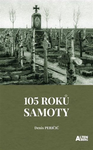 105 roků samoty – Denis Peričić