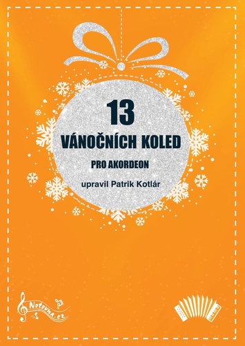 13 vánočních koled pro akordeon – Patrik Kotlár